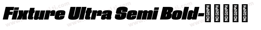 Fixture Ultra Semi Bold字体转换